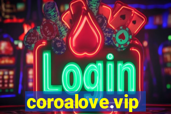 coroalove.vip