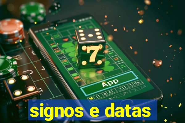signos e datas