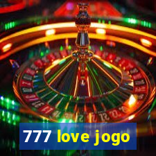 777 love jogo