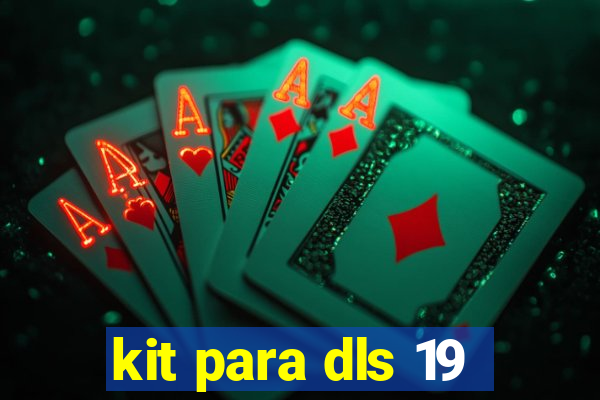 kit para dls 19