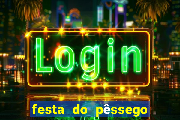 festa do pêssego porto alegre 2024