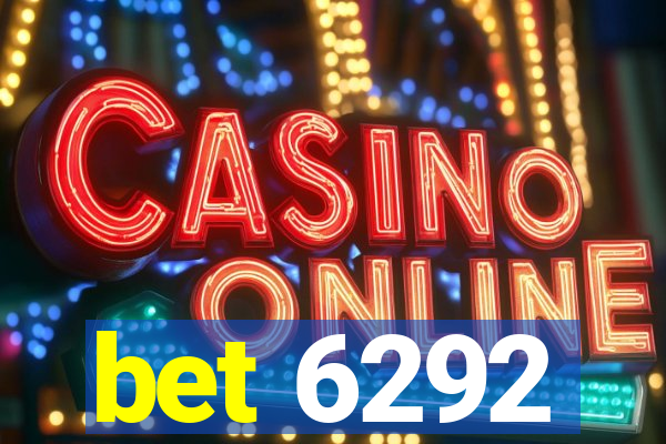 bet 6292