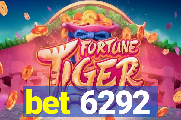 bet 6292
