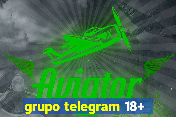grupo telegram 18+