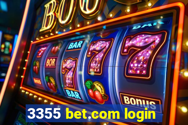 3355 bet.com login