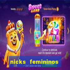 nicks femininos para jogos