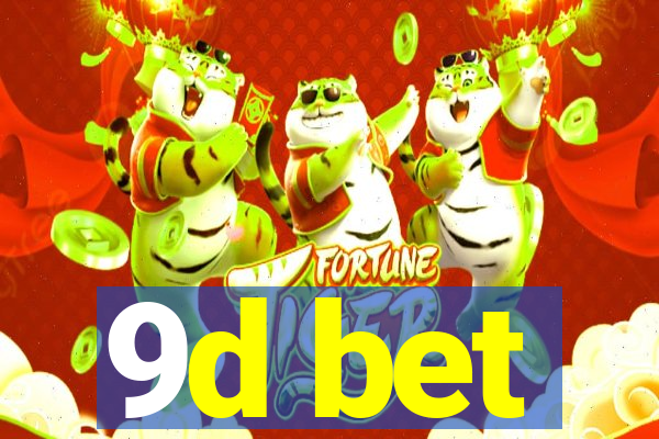 9d bet