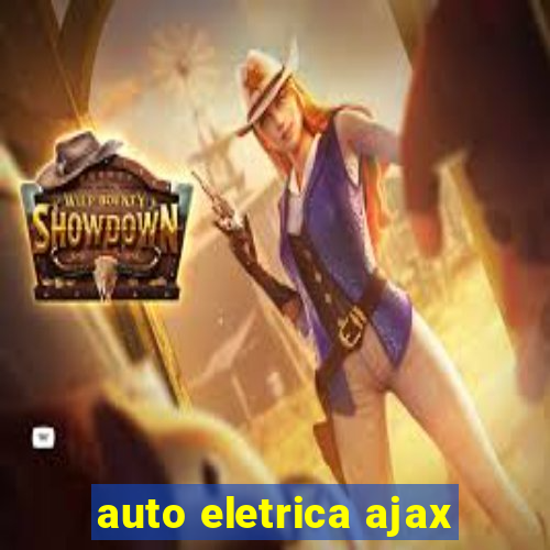 auto eletrica ajax