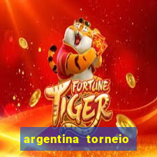 argentina torneio betano tabela