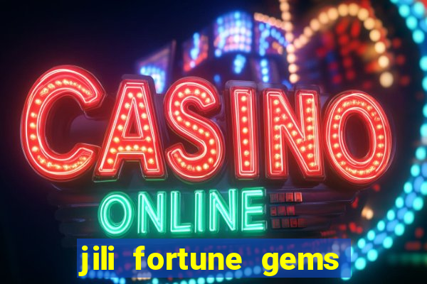 jili fortune gems 2 demo