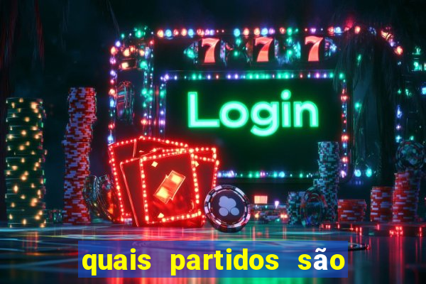 quais partidos são de esquerda no brasil