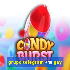 grupo telegram +18 gay