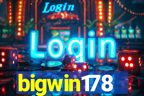 bigwin178