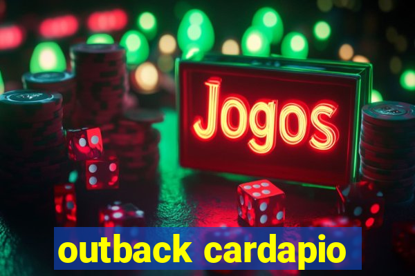 outback cardapio