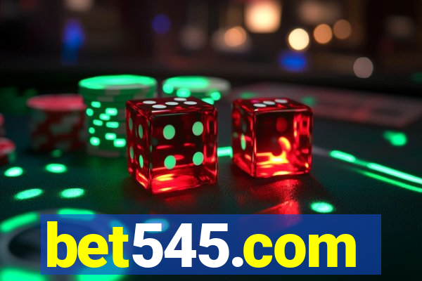 bet545.com