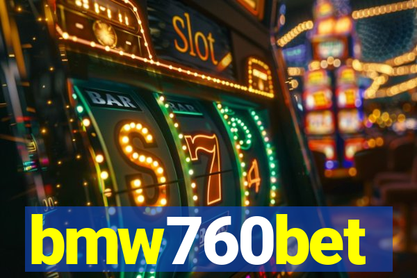 bmw760bet