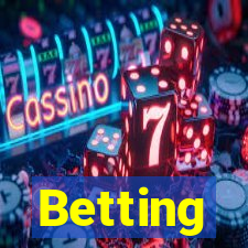 Betting