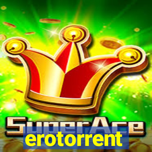 erotorrent