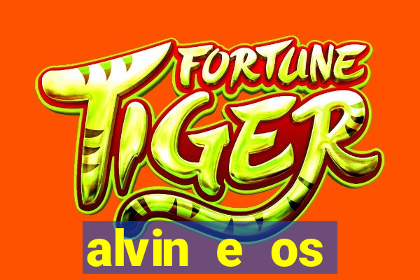 alvin e os esquilos redecanais