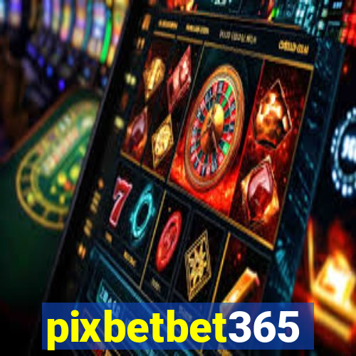 pixbetbet365