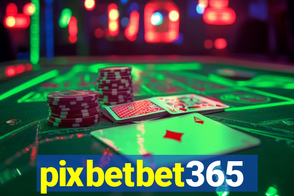 pixbetbet365