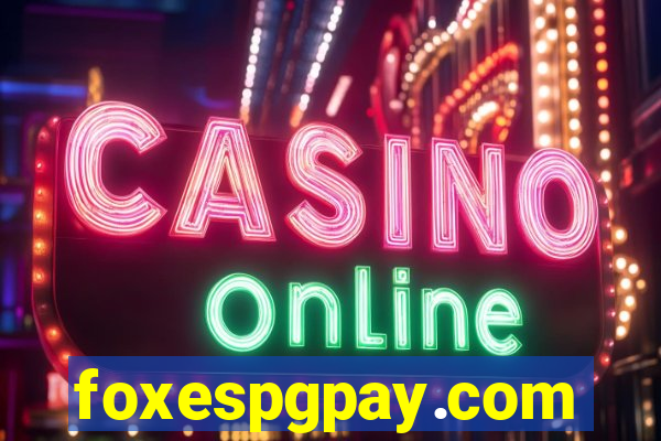 foxespgpay.com