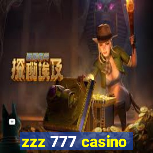 zzz 777 casino