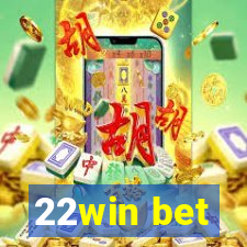 22win bet