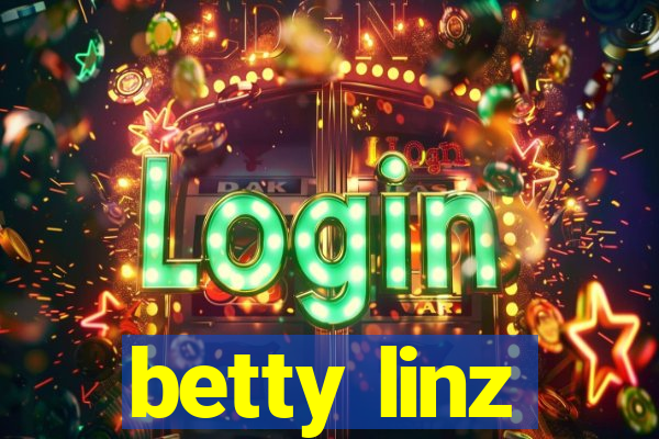 betty linz
