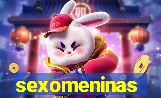 sexomeninas