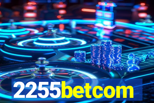 2255betcom