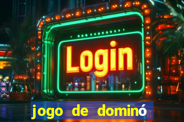 jogo de dominó online valendo dinheiro