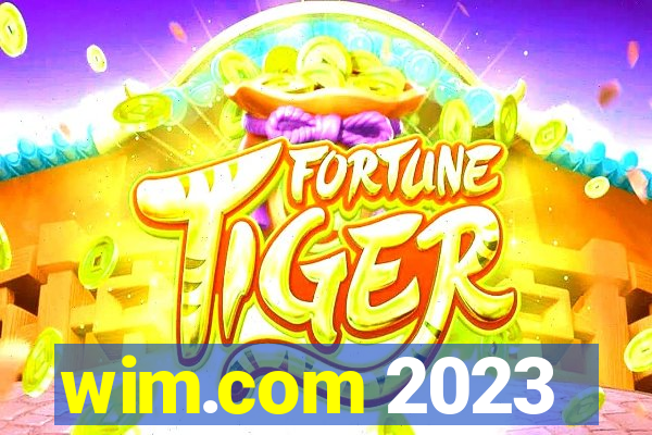 wim.com 2023