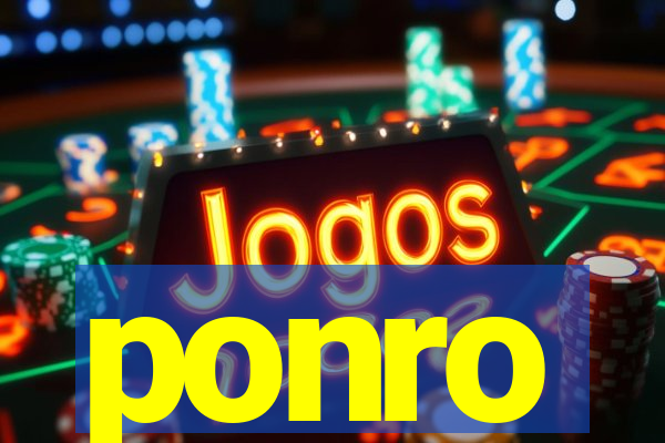 ponro