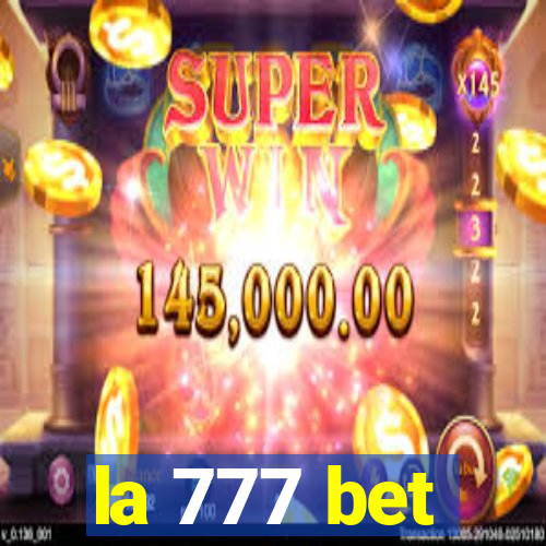 la 777 bet