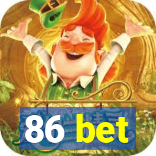 86 bet