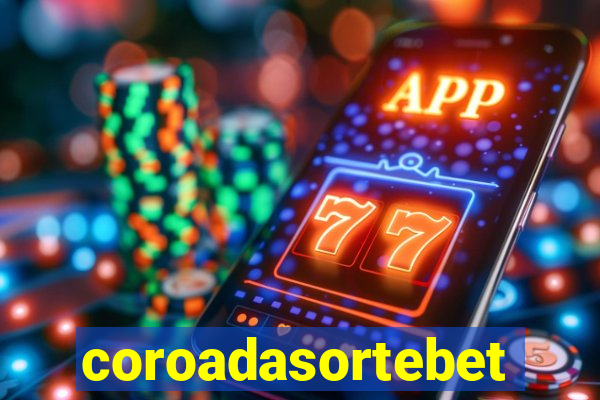 coroadasortebet.com