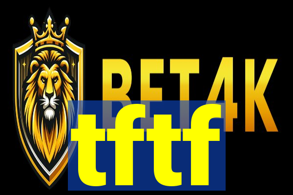 tftf