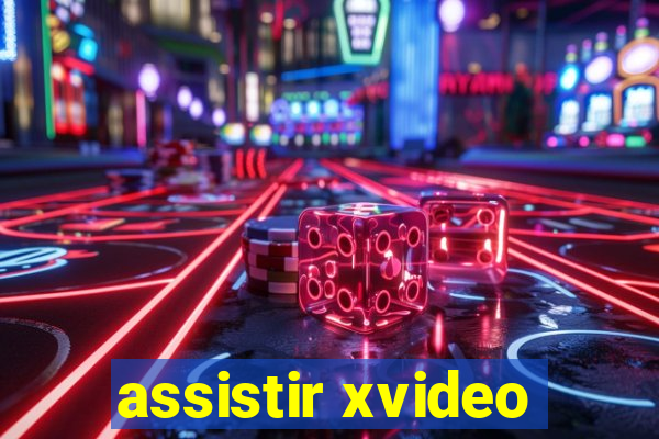 assistir xvideo