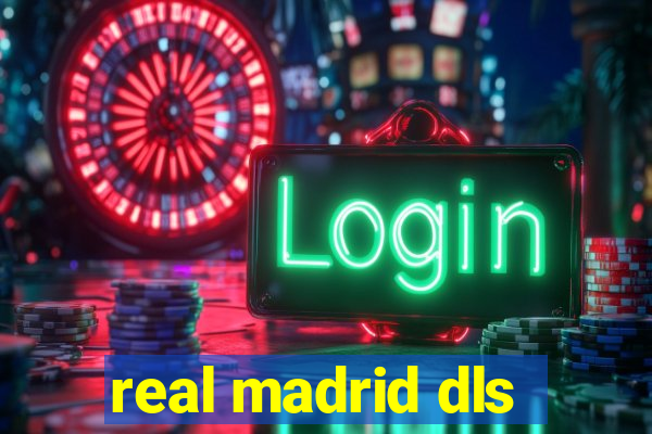 real madrid dls