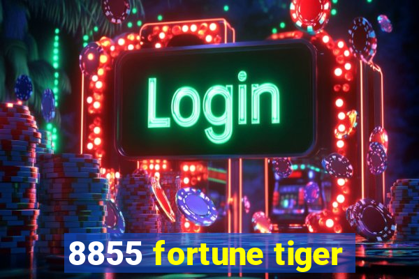 8855 fortune tiger