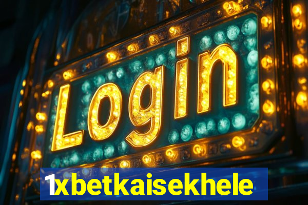 1xbetkaisekhele