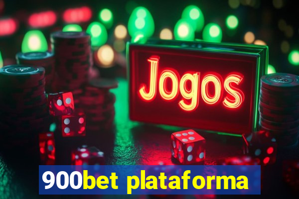 900bet plataforma