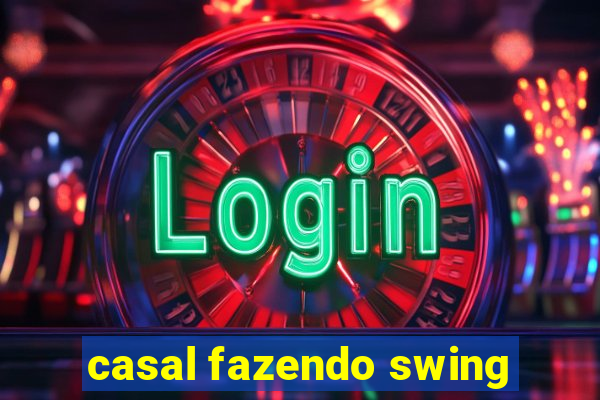 casal fazendo swing