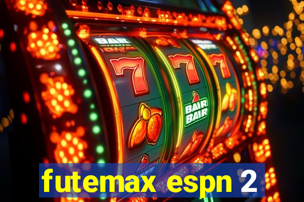 futemax espn 2