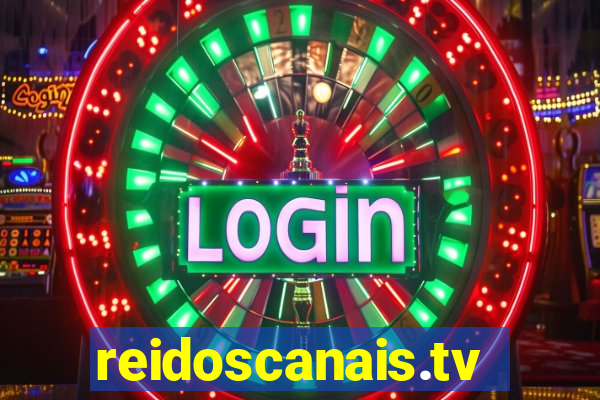 reidoscanais.tv