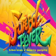 hibernian x hearts palpite