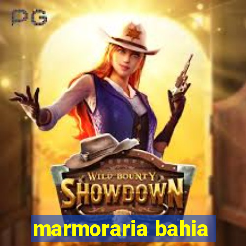 marmoraria bahia