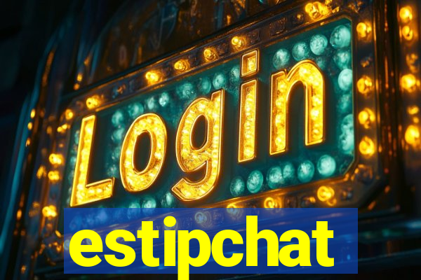 estipchat