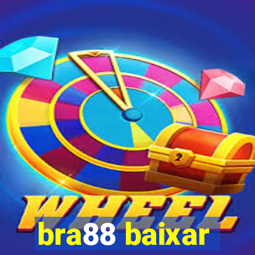 bra88 baixar